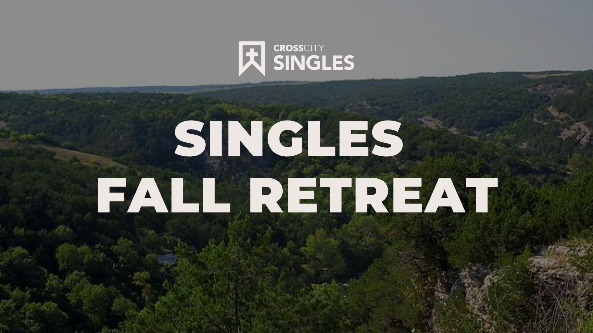 Singles Fall Retreat
