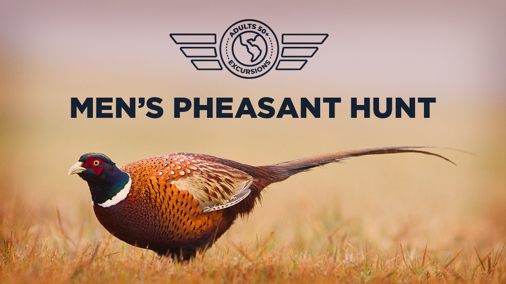 Adults 50+ Men's Pheasant Hunt